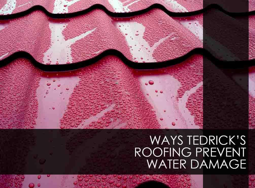 Roofing Prevent Water Damage