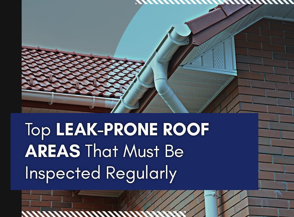 Top Leak-Prone Roof