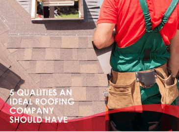 ideal roofing company qualities