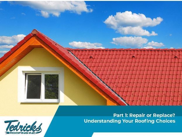 Repair or Replace? Understanding Your Roofing Choices